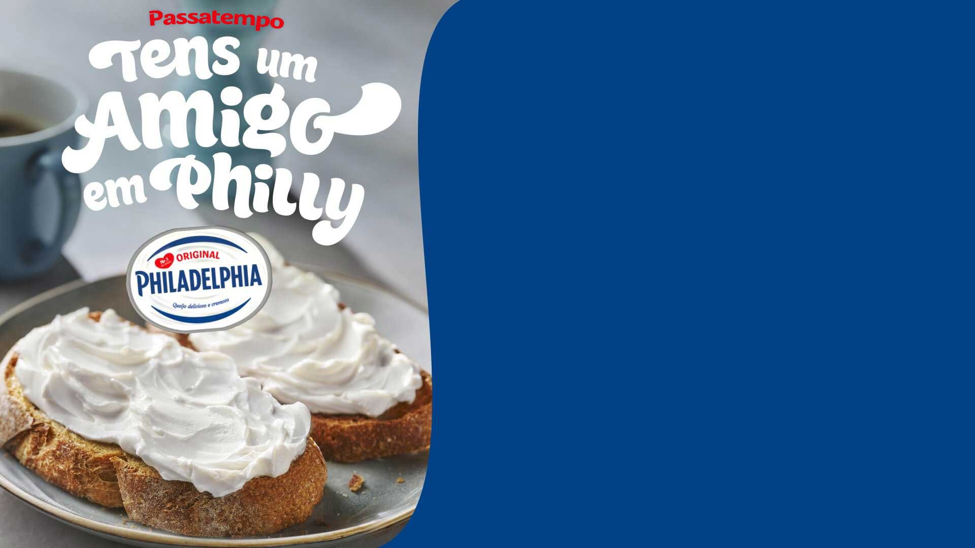 Tens um amigo em Philly. Philadelphia